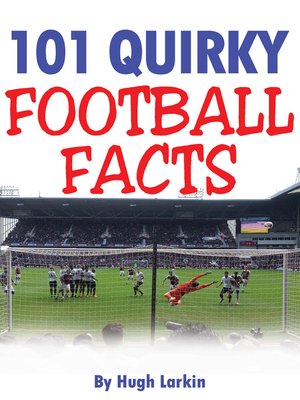cover image of 101 Quirky Football Facts